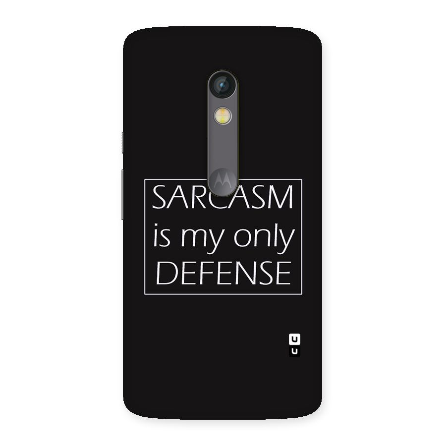Sarcasm Defence Back Case for Moto X Play