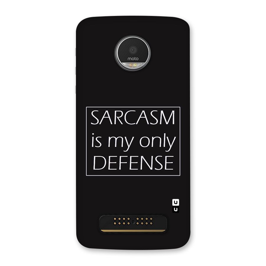 Sarcasm Defence Back Case for Moto Z Play