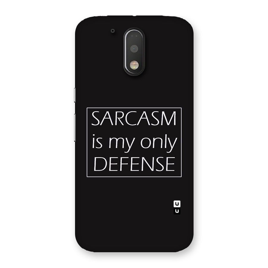 Sarcasm Defence Back Case for Motorola Moto G4 Plus