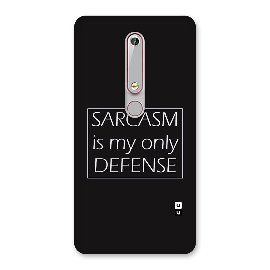 Sarcasm Defence Back Case for Nokia 6.1