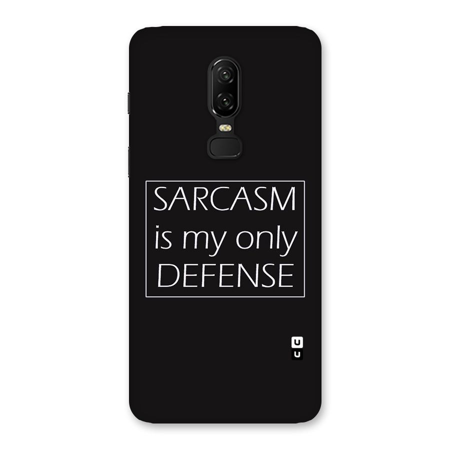 Sarcasm Defence Back Case for OnePlus 6