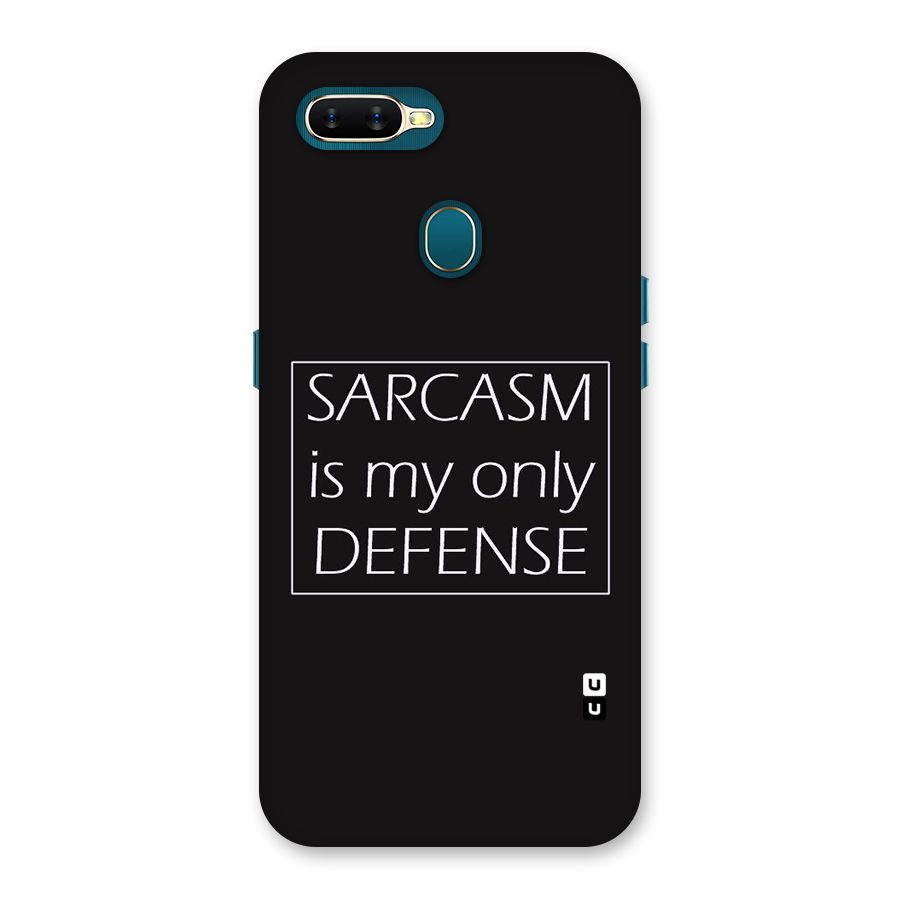 Sarcasm Defence Back Case for Oppo A11k