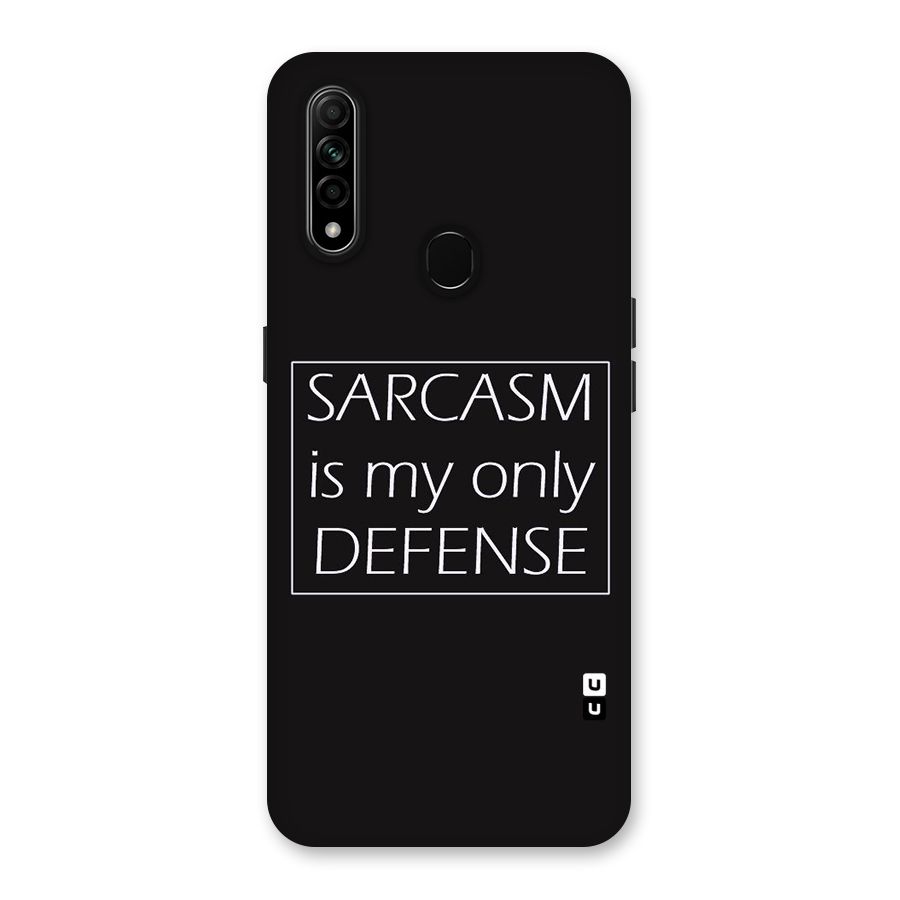 Sarcasm Defence Back Case for Oppo A31