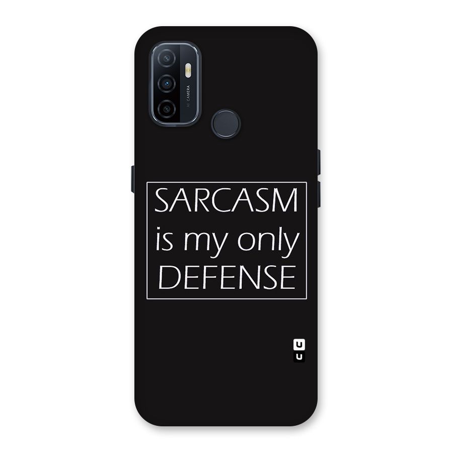 Sarcasm Defence Back Case for Oppo A32