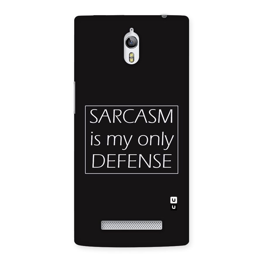Sarcasm Defence Back Case for Oppo Find 7