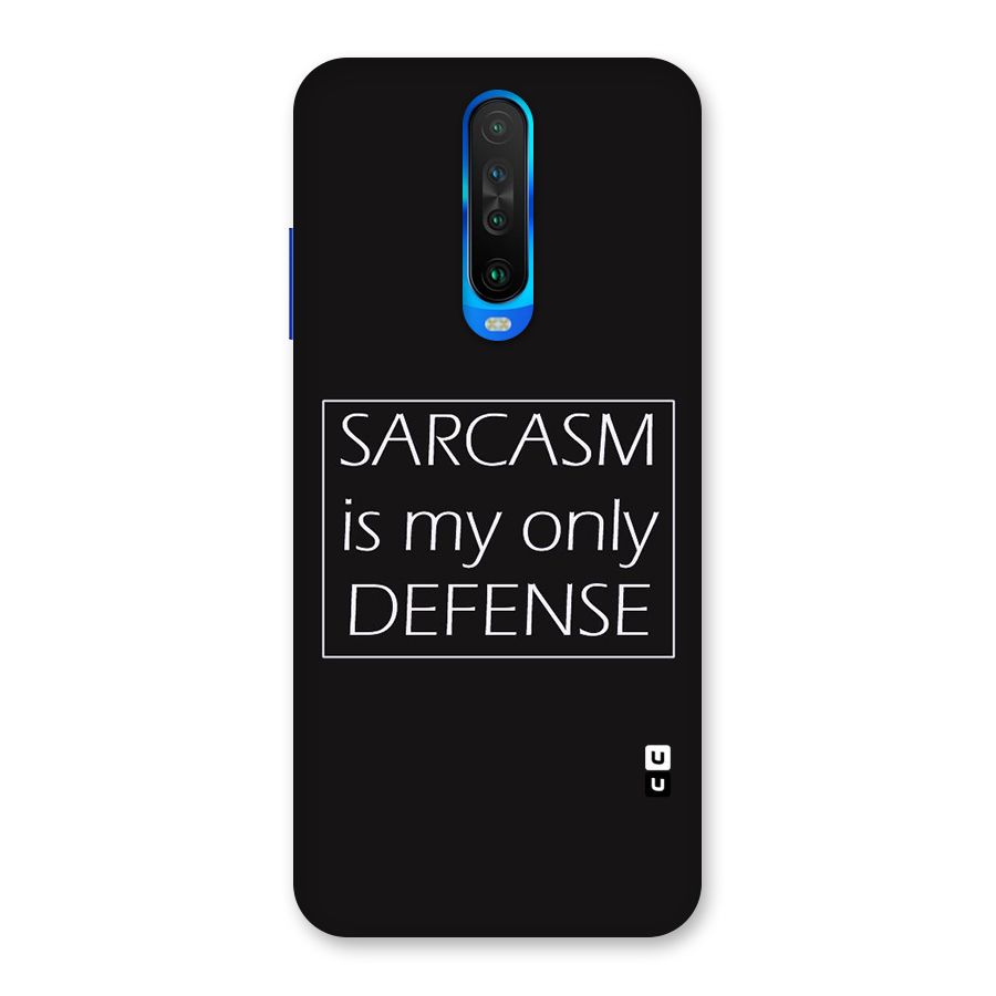 Sarcasm Defence Back Case for Poco X2