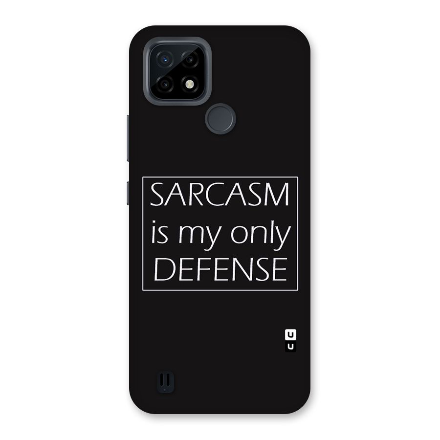 Sarcasm Defence Back Case for Realme C21