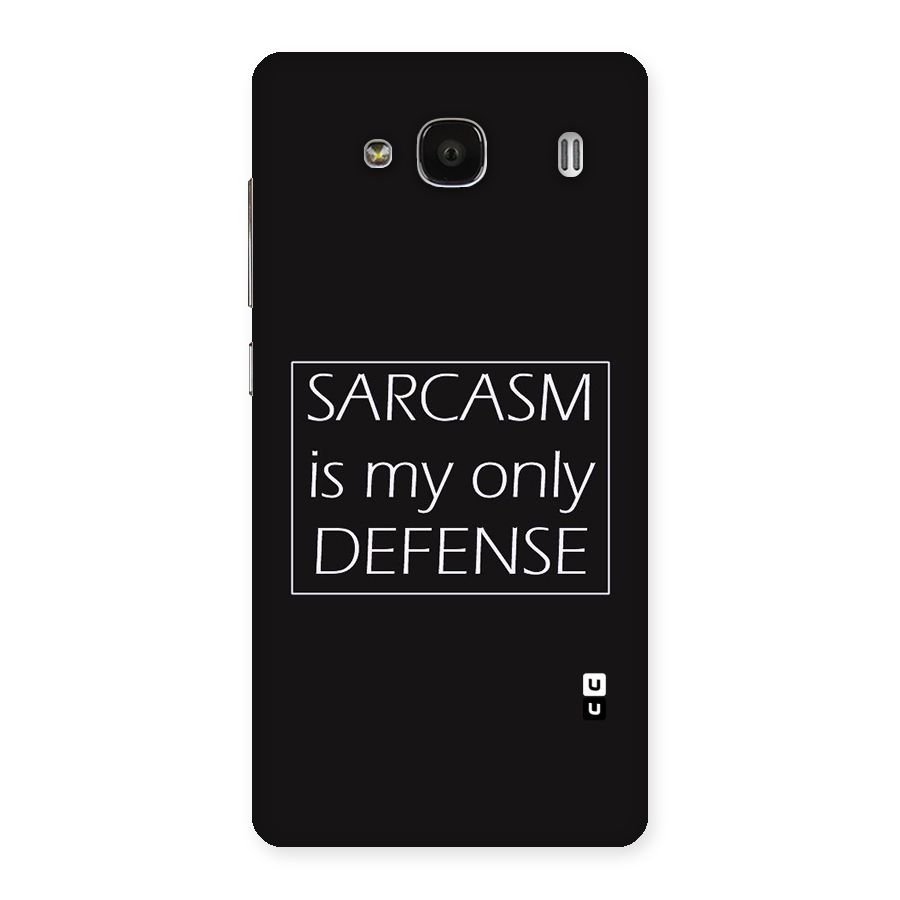 Sarcasm Defence Back Case for Redmi 2