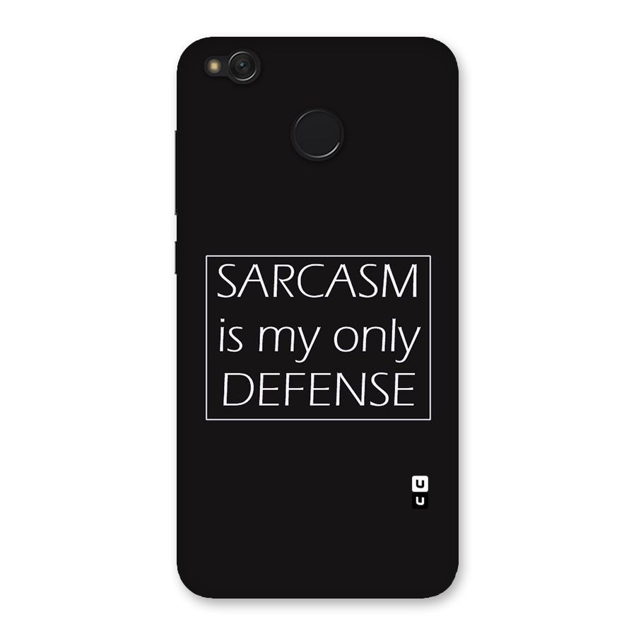 Sarcasm Defence Back Case for Redmi 4