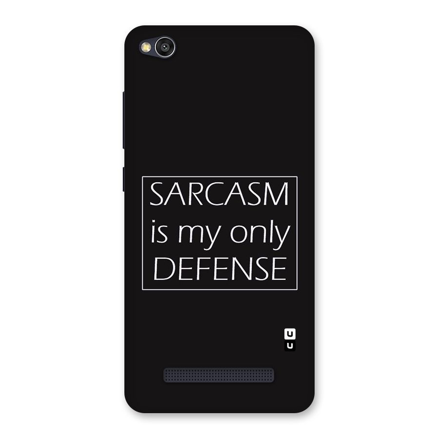 Sarcasm Defence Back Case for Redmi 4A