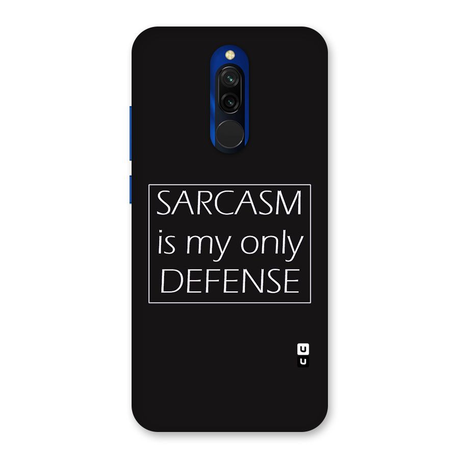 Sarcasm Defence Back Case for Redmi 8