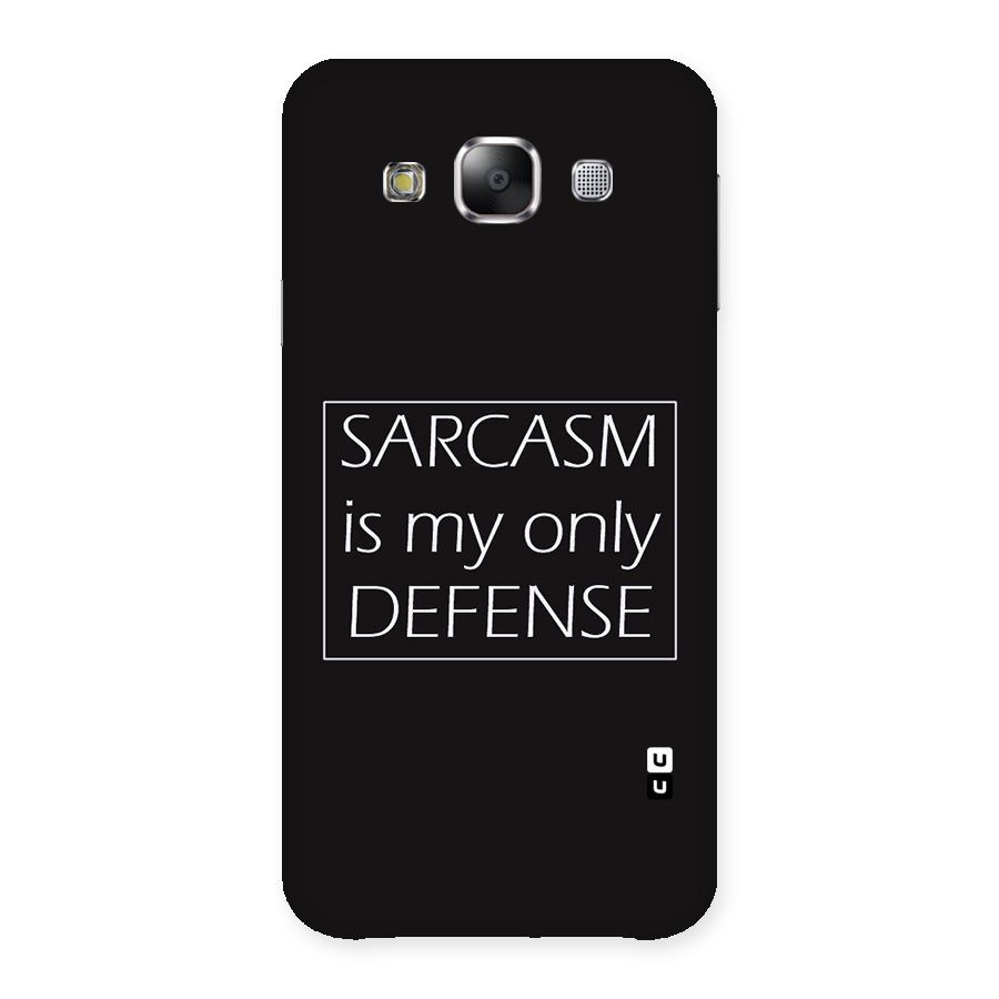 Sarcasm Defence Back Case for Samsung Galaxy E5