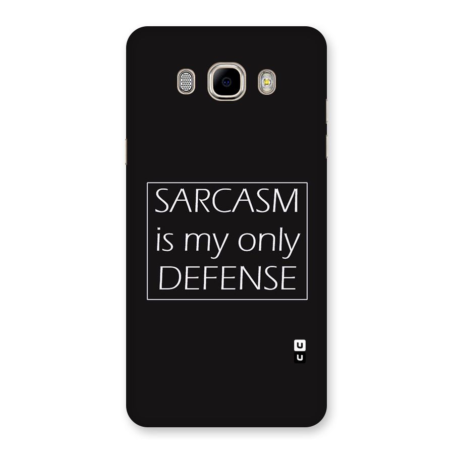 Sarcasm Defence Back Case for Samsung Galaxy J7 2016