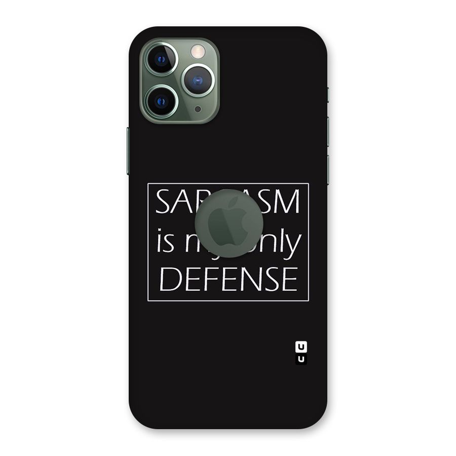 Sarcasm Defence Back Case for iPhone 11 Pro Logo  Cut