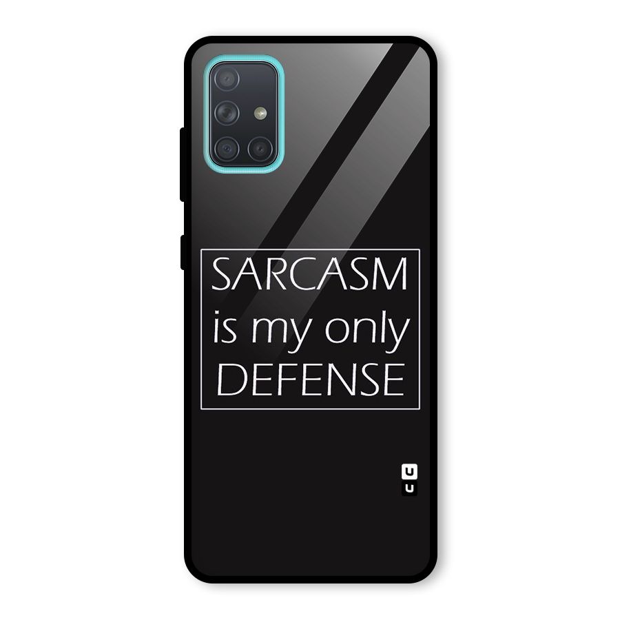 Sarcasm Defence Glass Back Case for Galaxy A71