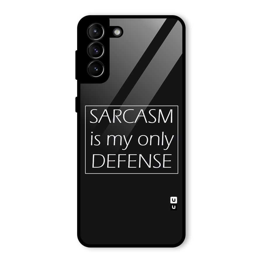 Sarcasm Defence Glass Back Case for Galaxy S21 Plus