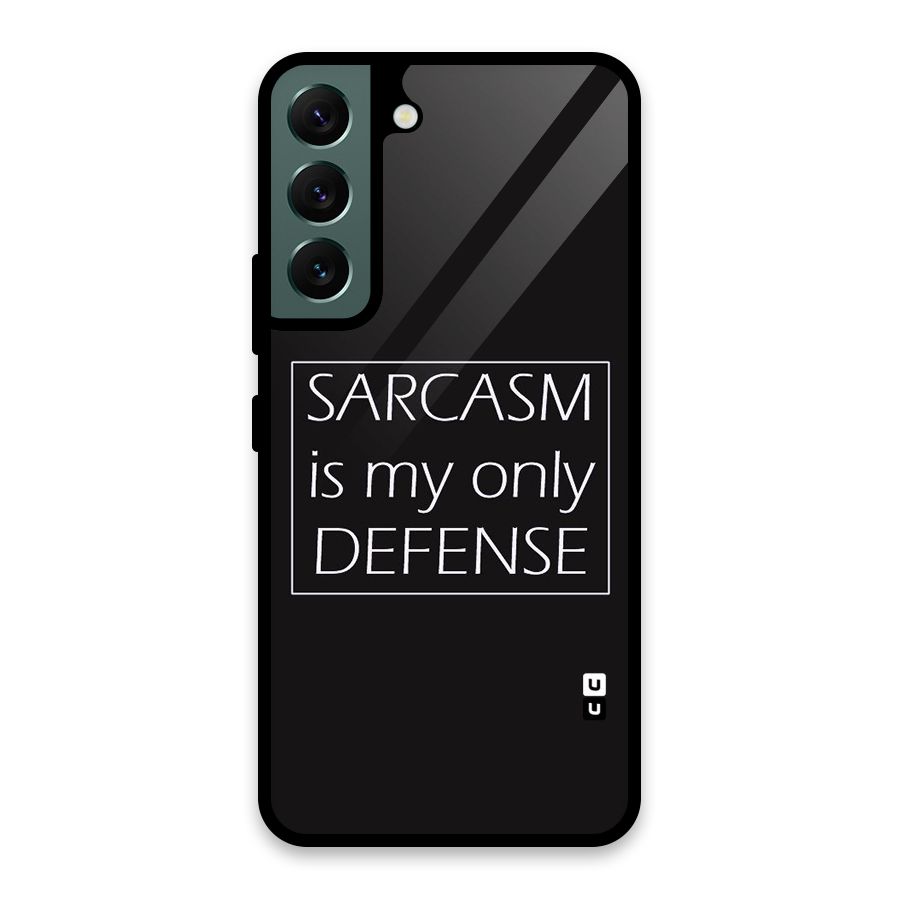 Sarcasm Defence Glass Back Case for Galaxy S22 5G