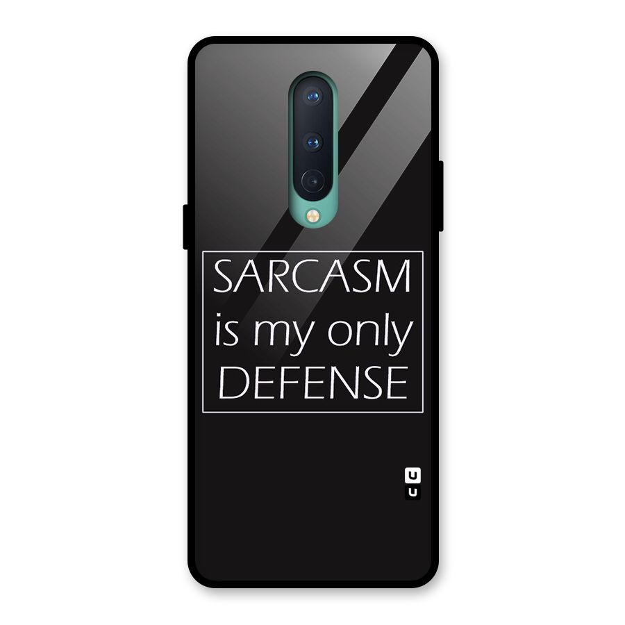 Sarcasm Defence Glass Back Case for OnePlus 8