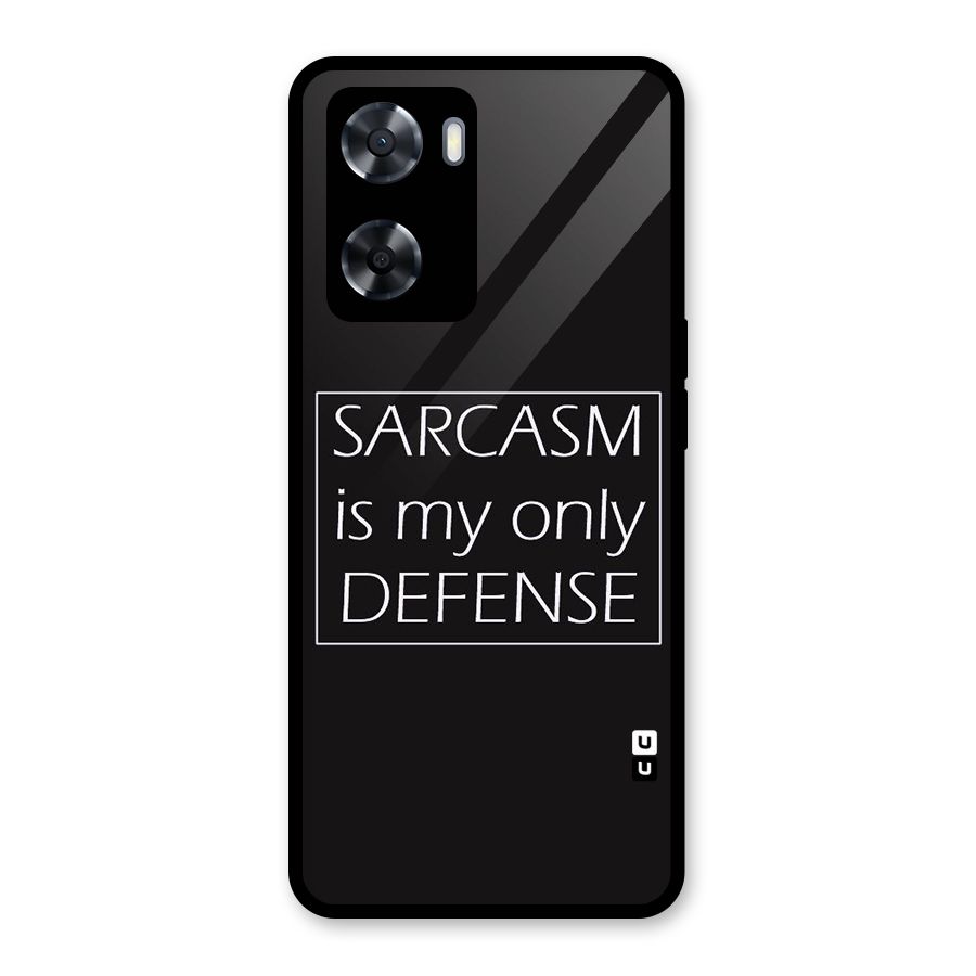 Sarcasm Defence Glass Back Case for Oppo A57 2022