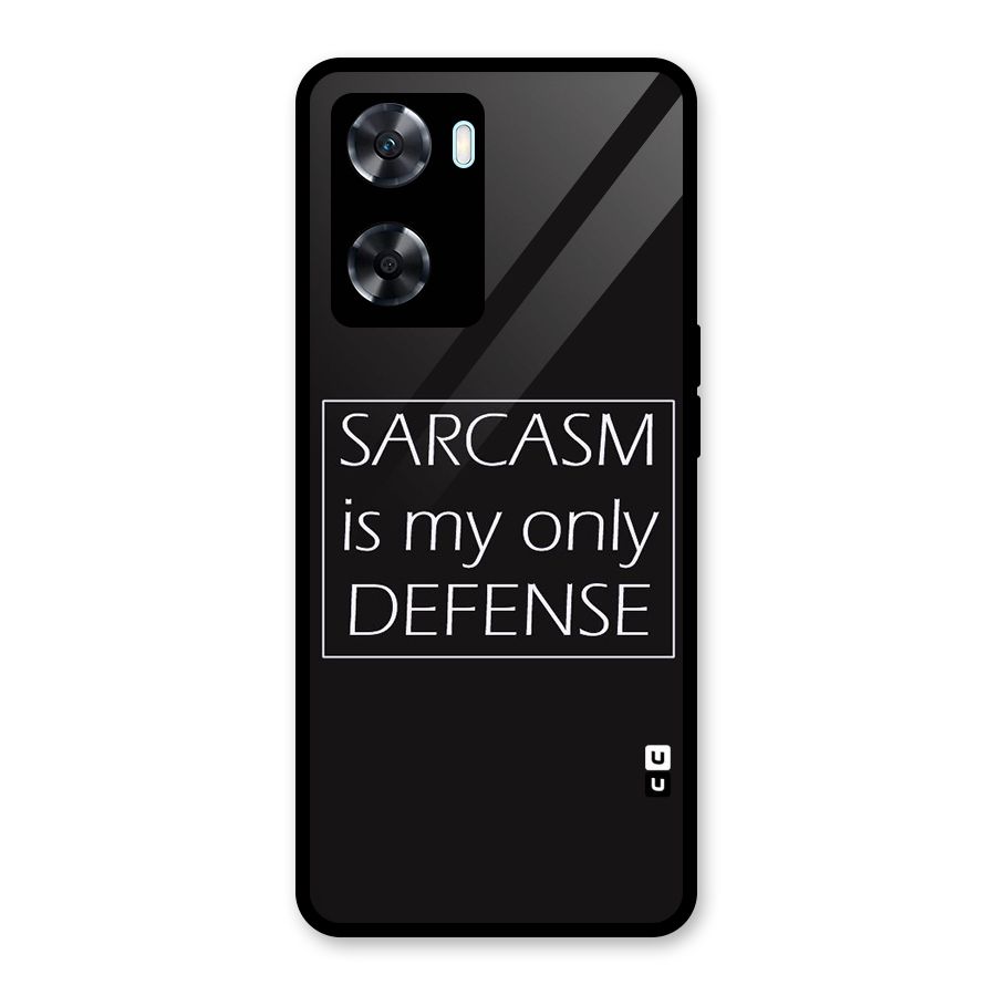 Sarcasm Defence Glass Back Case for Oppo A77