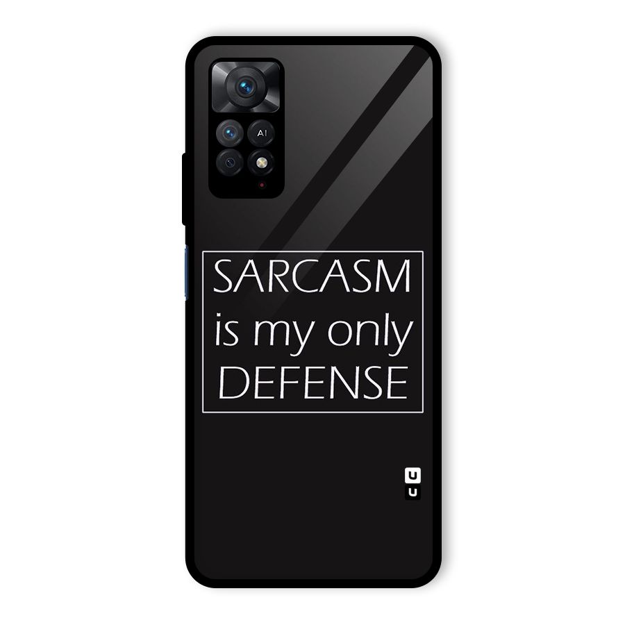 Sarcasm Defence Glass Back Case for Redmi Note 11 Pro