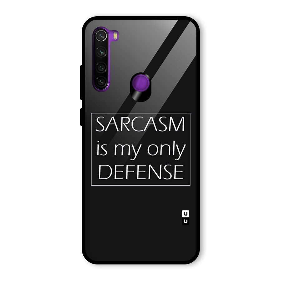 Sarcasm Defence Glass Back Case for Redmi Note 8