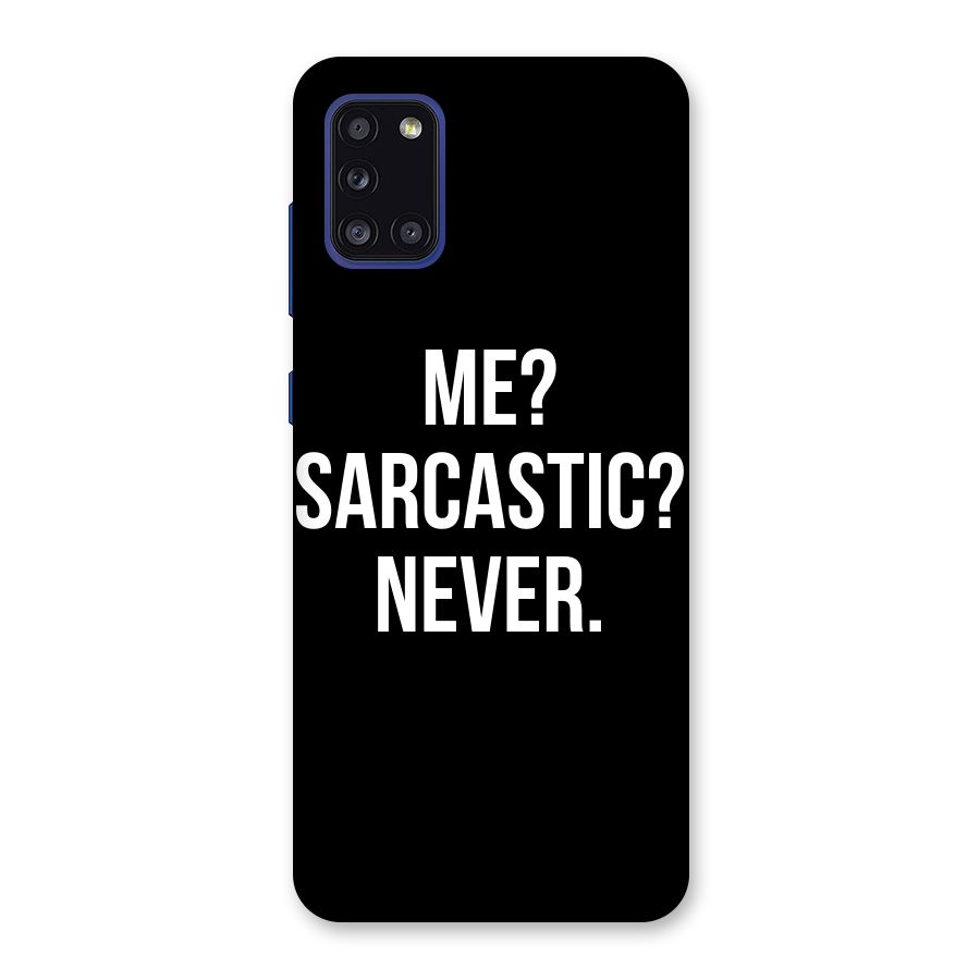 Sarcastic Quote Back Case for Galaxy A31