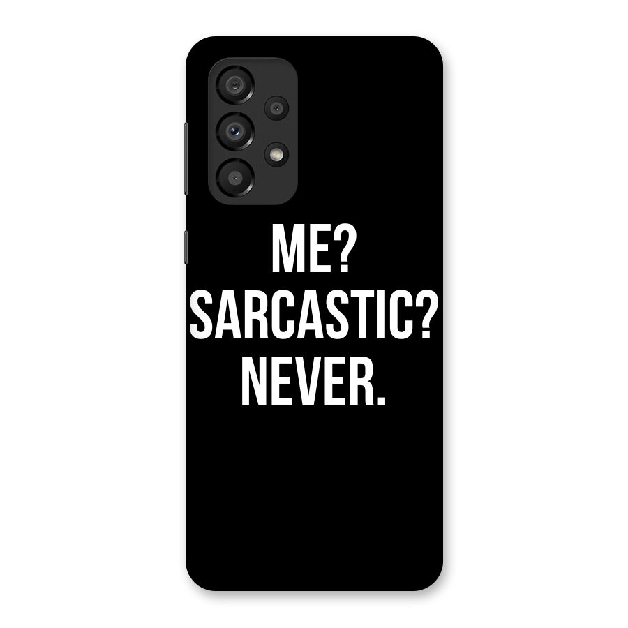 Sarcastic Quote Back Case for Galaxy A33 5G