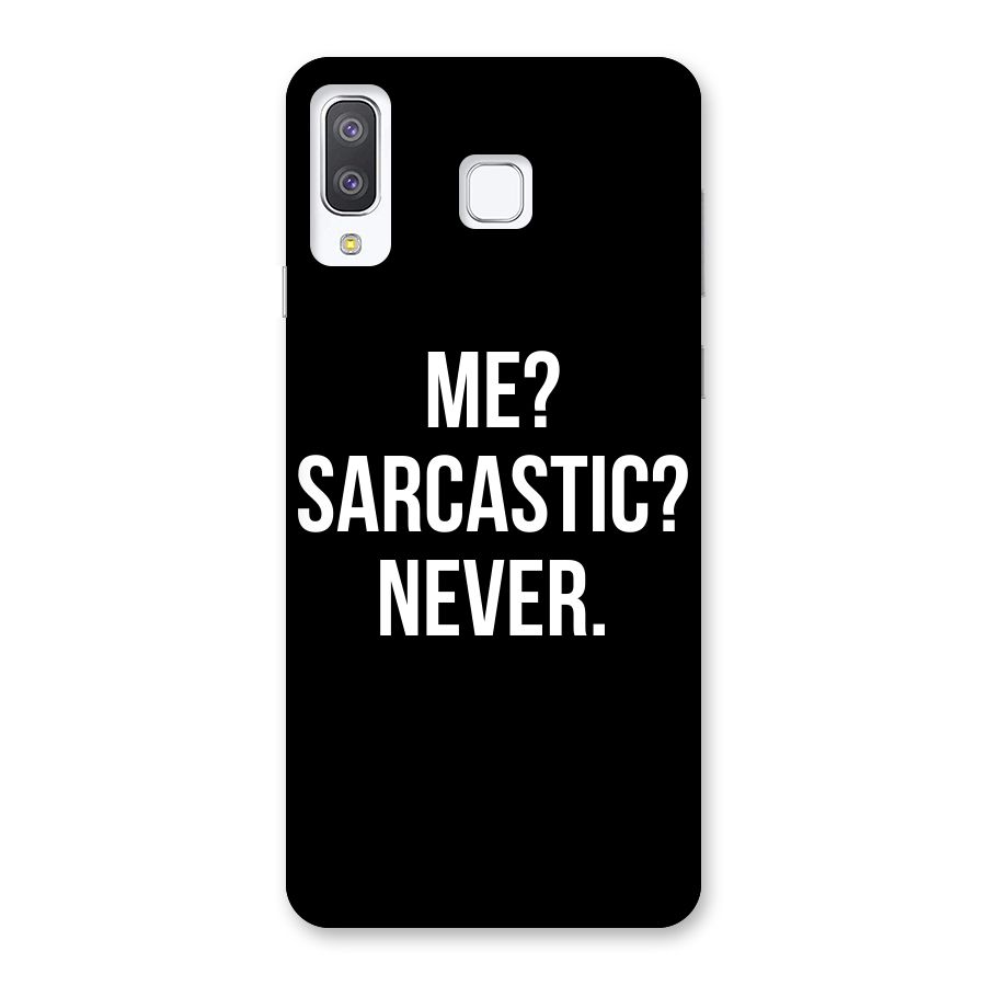 Sarcastic Quote Back Case for Galaxy A8 Star