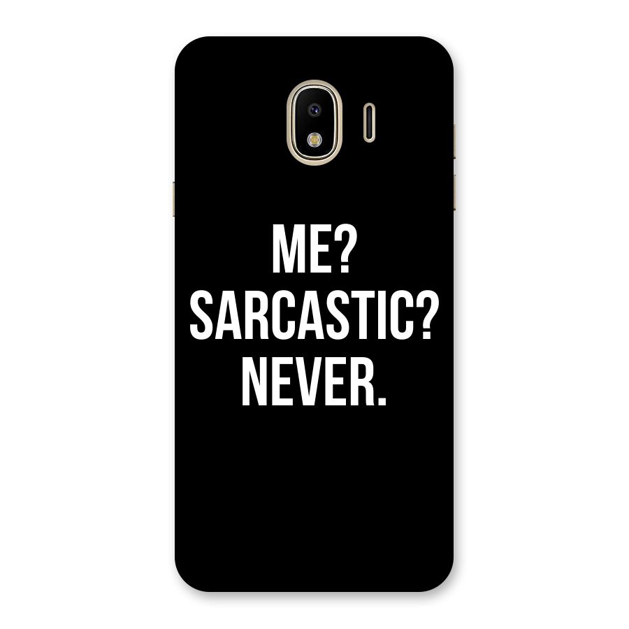 Sarcastic Quote Back Case for Galaxy J4