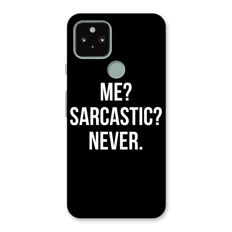 Sarcastic Quote Back Case for Google Pixel 5