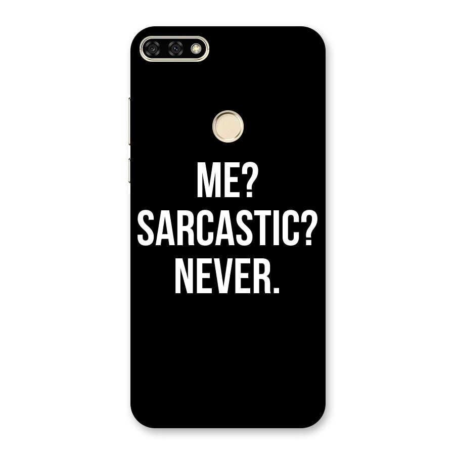 Sarcastic Quote Back Case for Honor 7A