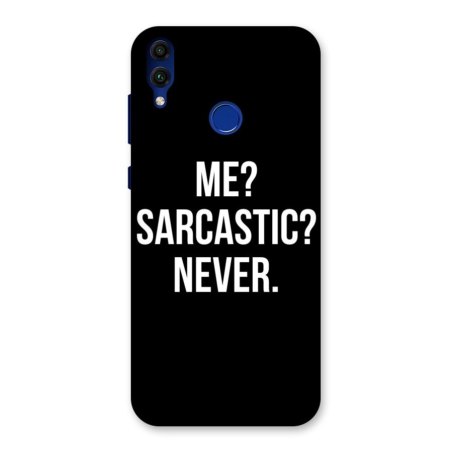 Sarcastic Quote Back Case for Honor 8C