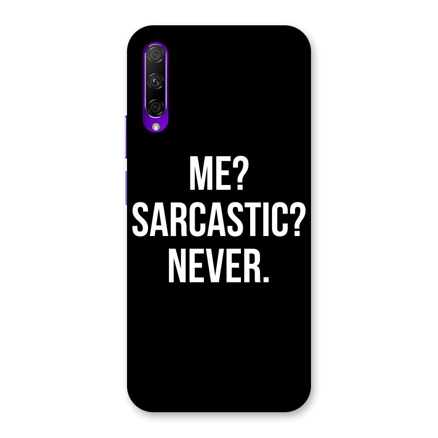 Sarcastic Quote Back Case for Honor 9X Pro