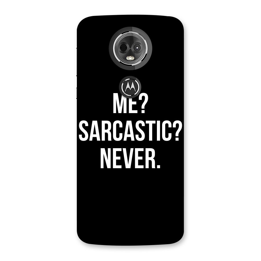 Sarcastic Quote Back Case for Moto E5 Plus