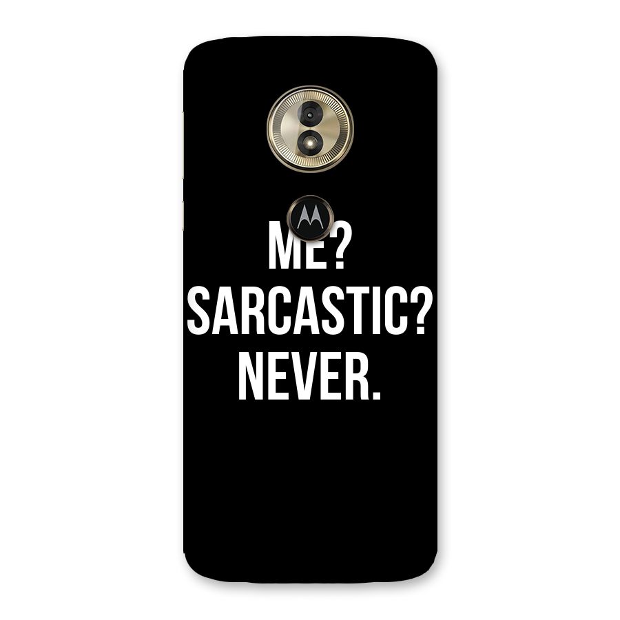 Sarcastic Quote Back Case for Moto G6 Play