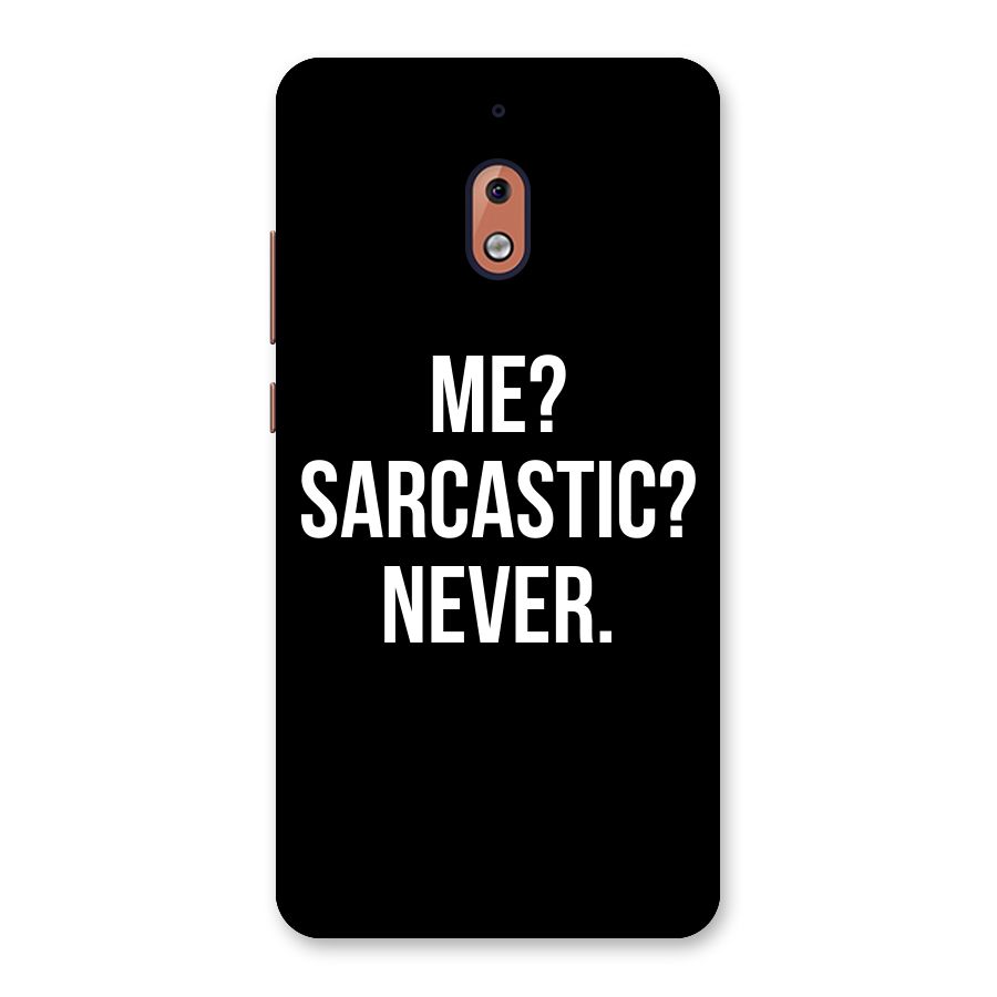 Sarcastic Quote Back Case for Nokia 2.1