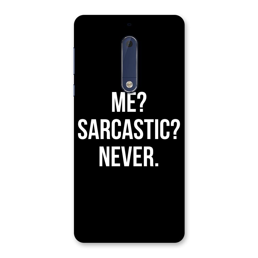 Sarcastic Quote Back Case for Nokia 5