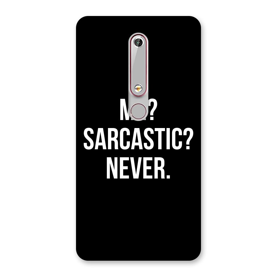 Sarcastic Quote Back Case for Nokia 6.1
