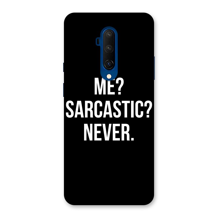 Sarcastic Quote Back Case for OnePlus 7T Pro