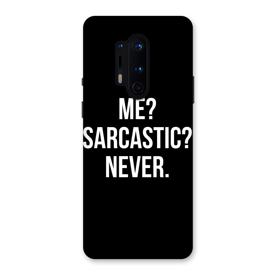 Sarcastic Quote Back Case for OnePlus 8 Pro