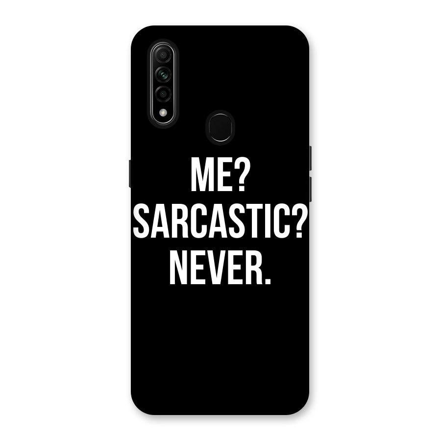 Sarcastic Quote Back Case for Oppo A31