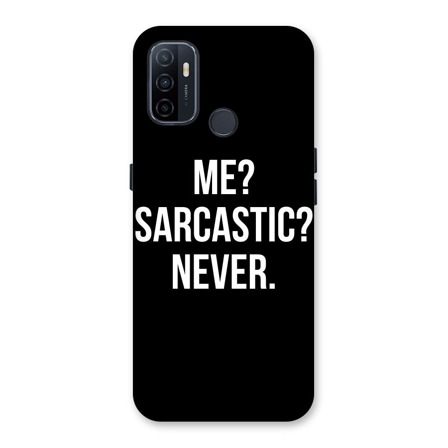 Sarcastic Quote Back Case for Oppo A32