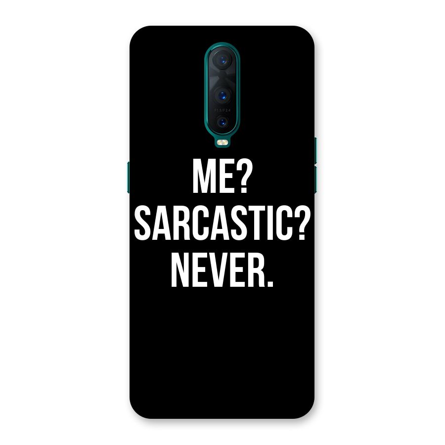 Sarcastic Quote Back Case for Oppo R17 Pro