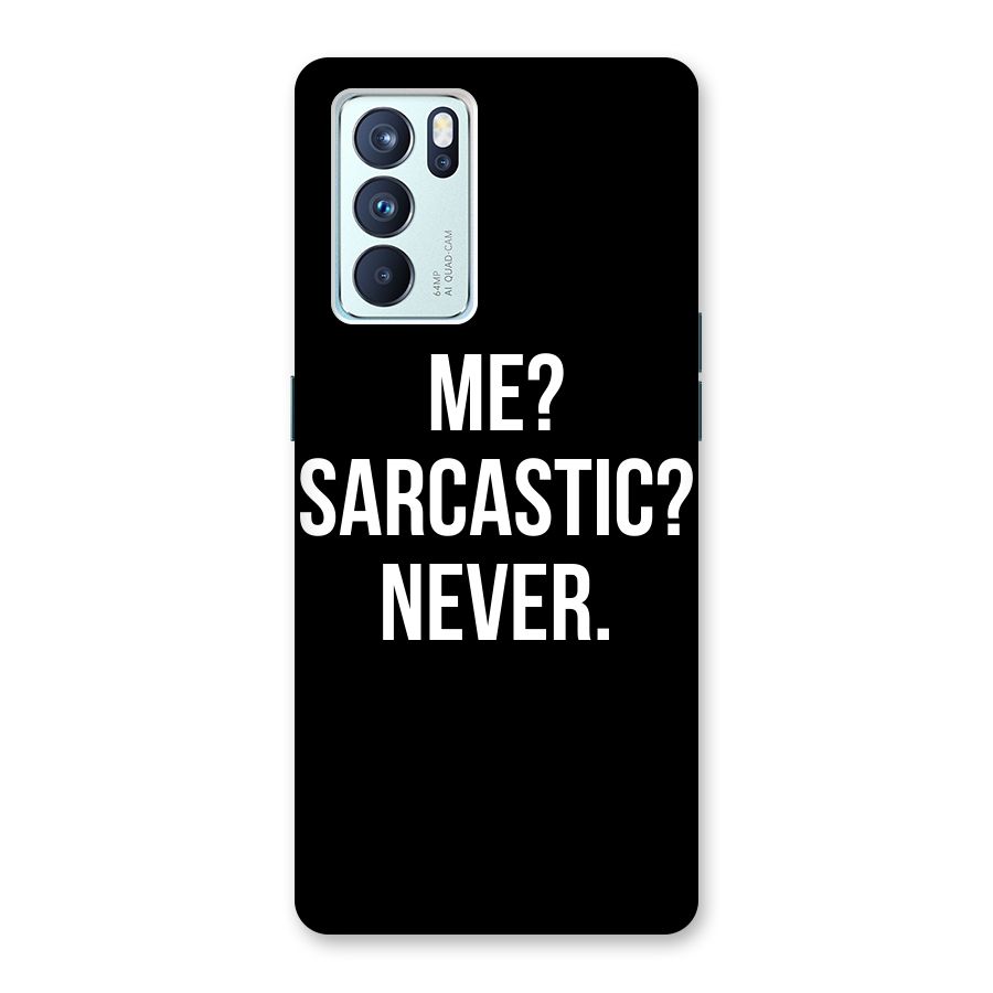 Sarcastic Quote Back Case for Oppo Reno6 Pro 5G