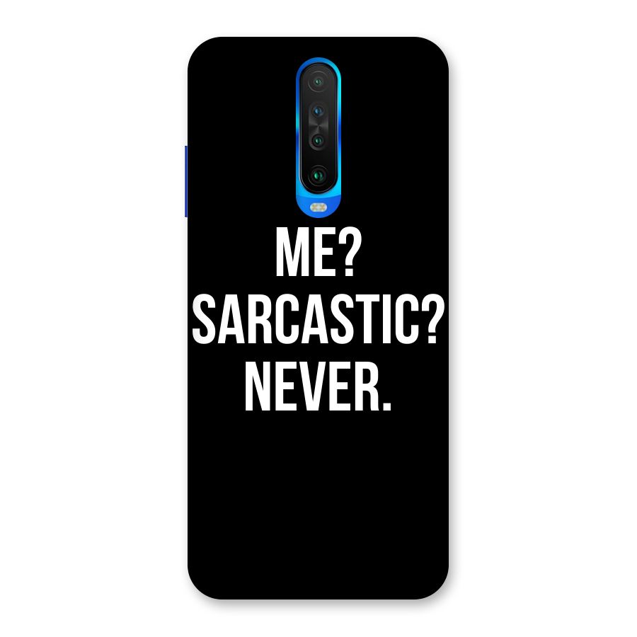 Sarcastic Quote Back Case for Poco X2