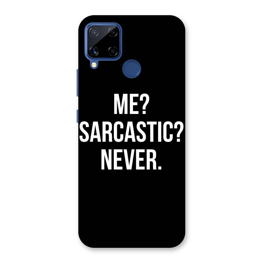 Sarcastic Quote Back Case for Realme C15