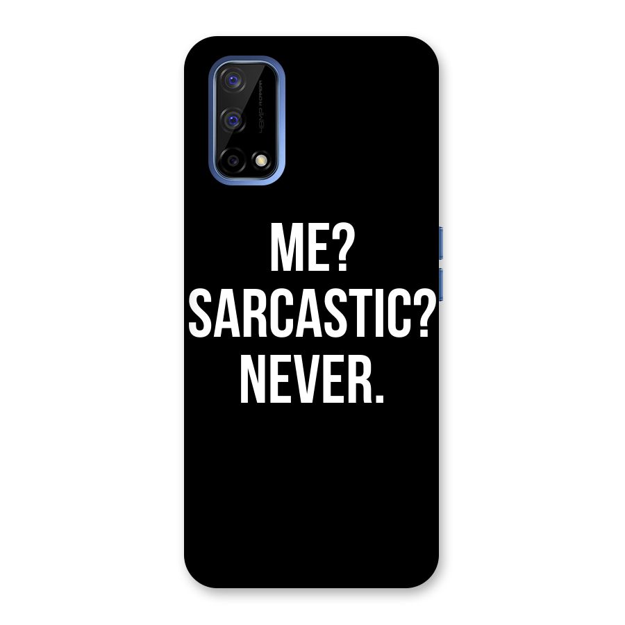 Sarcastic Quote Back Case for Realme Narzo 30 Pro
