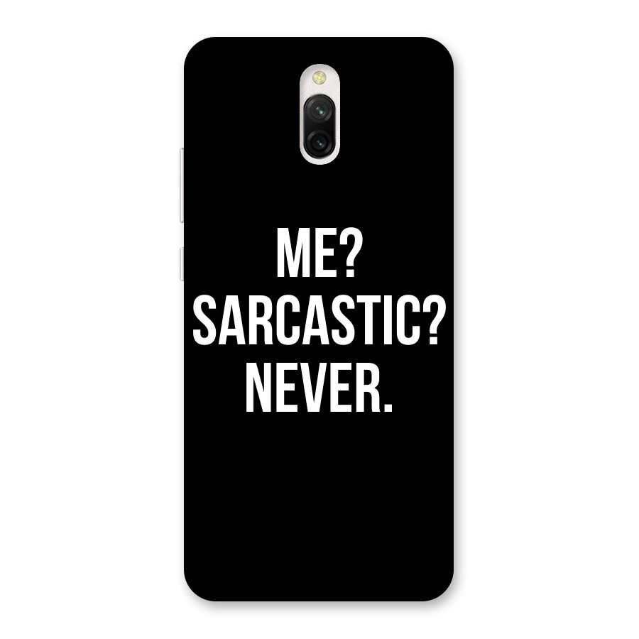 Sarcastic Quote Back Case for Redmi 8A Dual