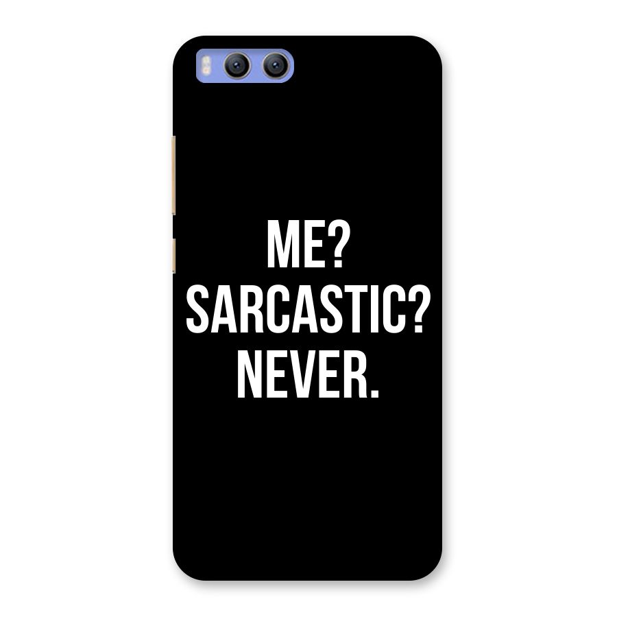Sarcastic Quote Back Case for Xiaomi Mi 6